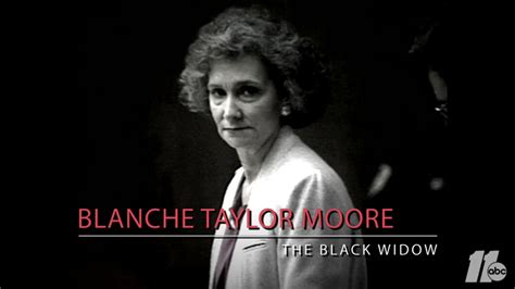 blanche taylor moore movie|the real black widow killer.